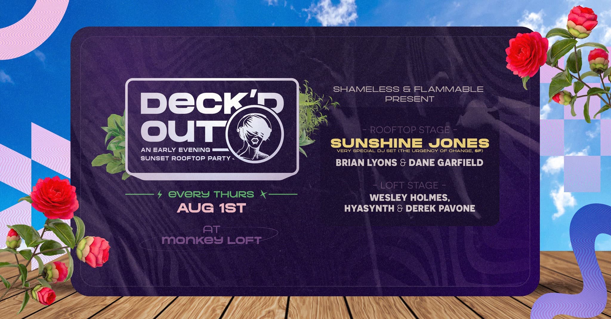 Deck'd Out #7 w/ Sunshine Jones (SF) & Flamm at Monkey Loft, Seattle WA