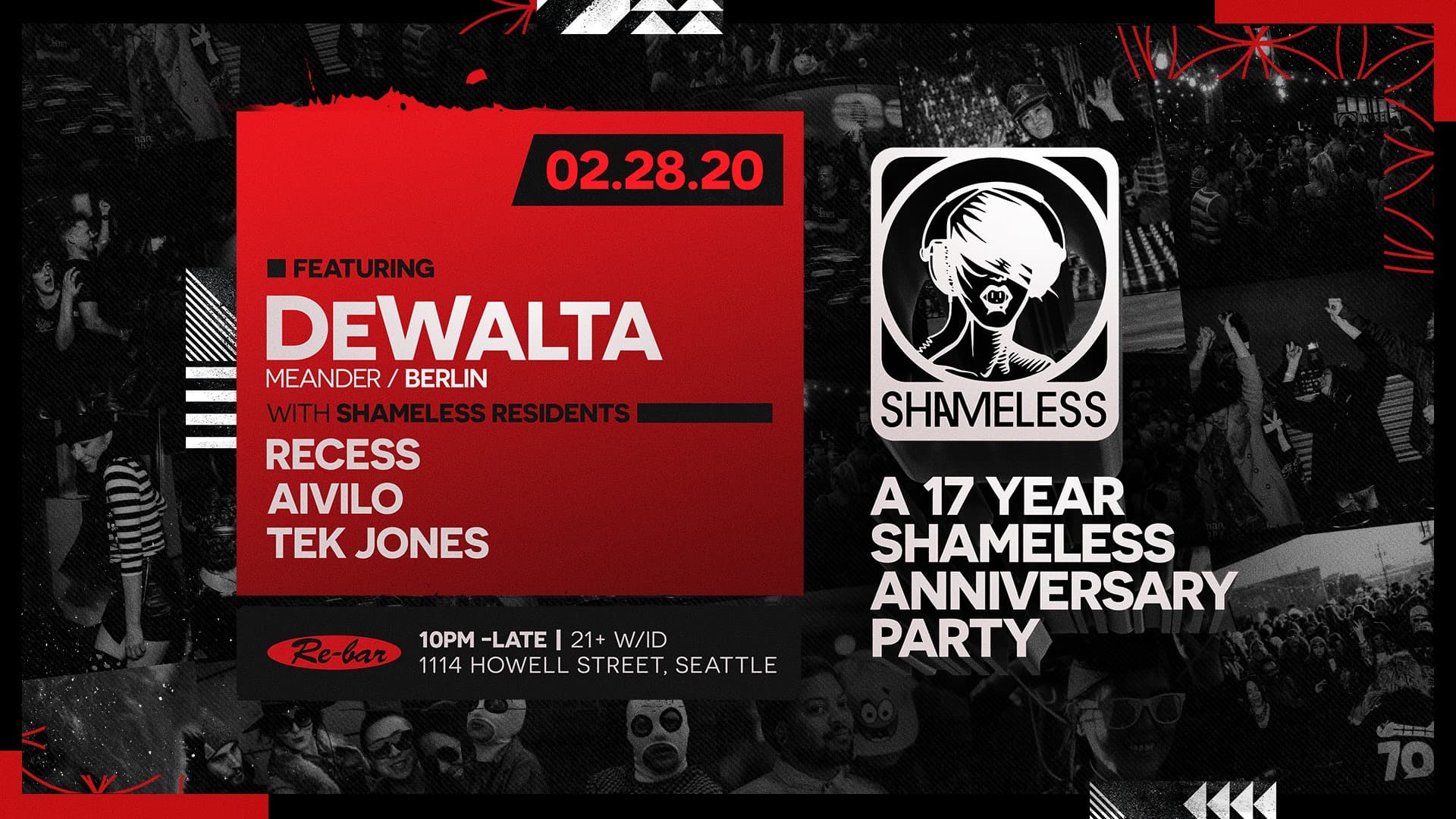 Shameless 17 Yr Anniversary Party with DeWalta (Berlin) at Re-Bar, Seattle WA