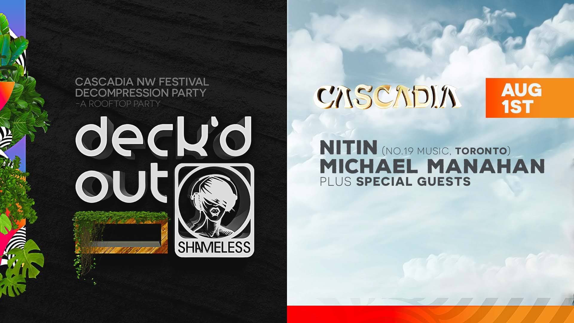 Deck'd Out #7 Cascadia NW Decompression w/ Nitin (TOR) & Manahan at Monkey Loft, Seattle WA