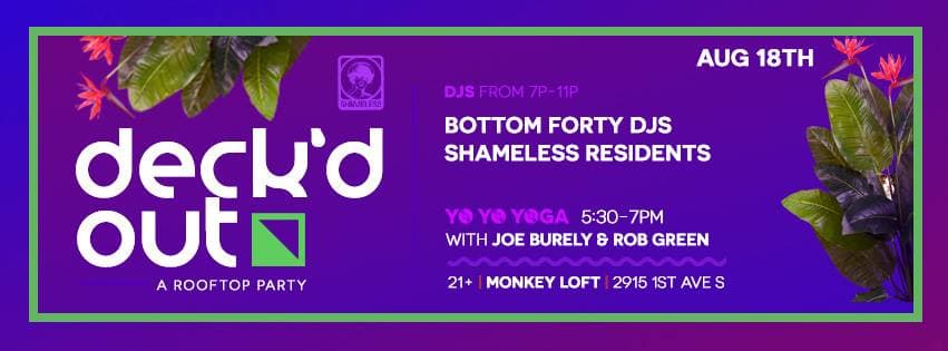 Deck'd Out #9 w/ Residents at Monkey Loft, Seattle WA