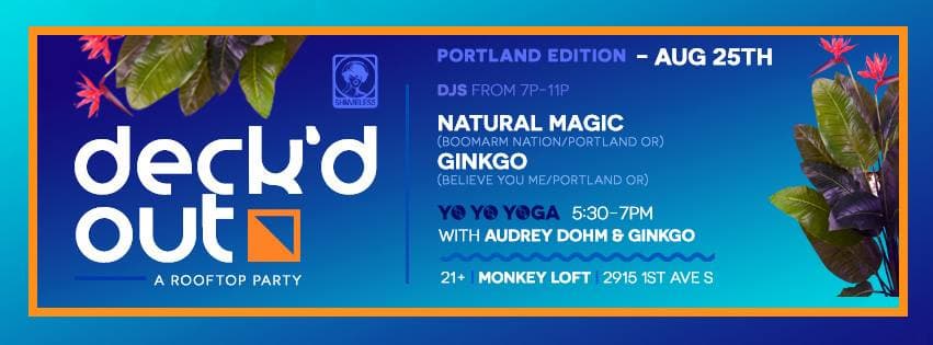 Deck'd Out #10 Late Night Munchies 1 Year Anniv at Monkey Loft, Seattle WA
