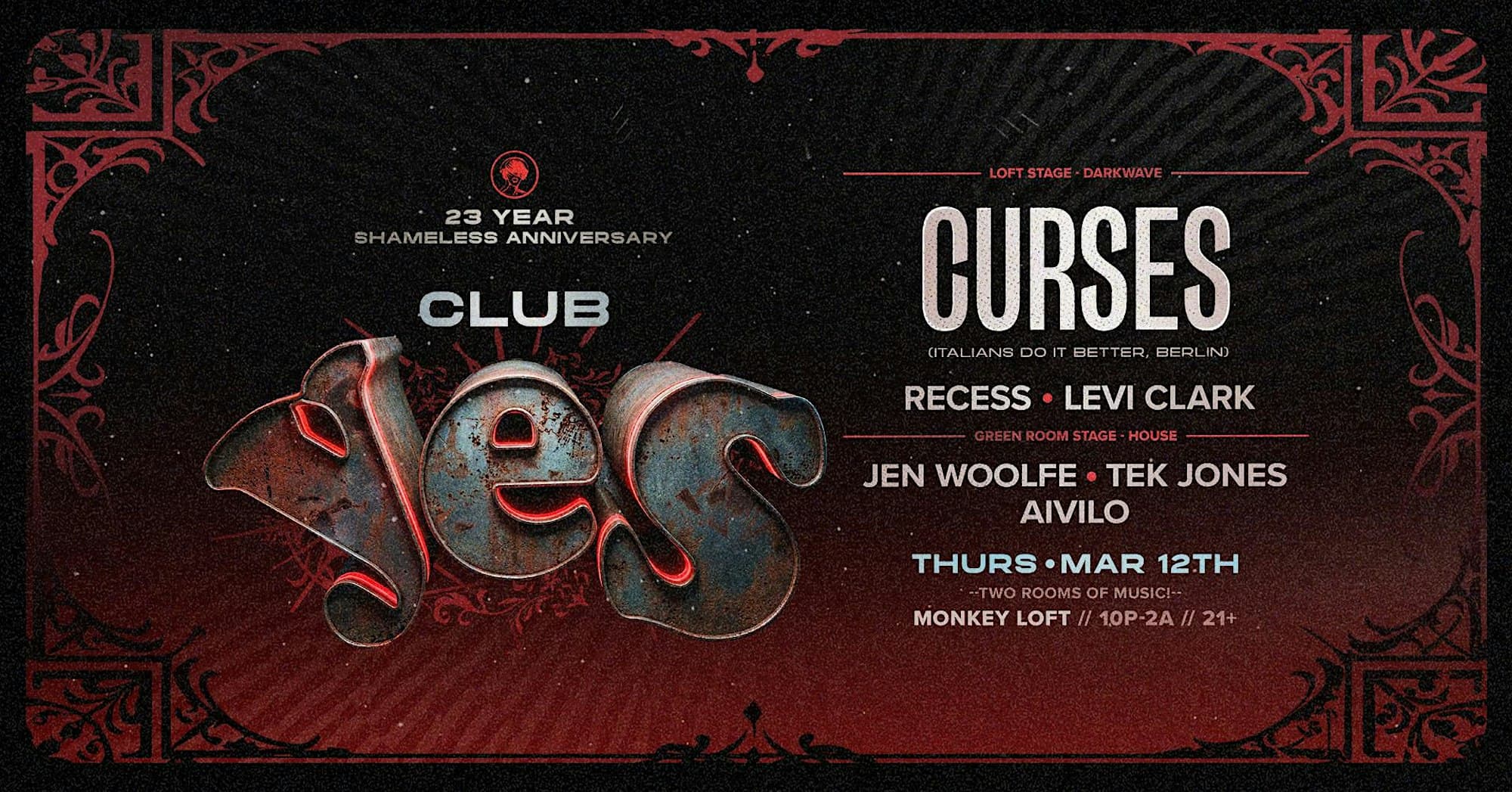 Shameless 23 Year Anniversary w/ Club YES Curses (Berlin) & Residents at Monkey Loft, Seattle WA