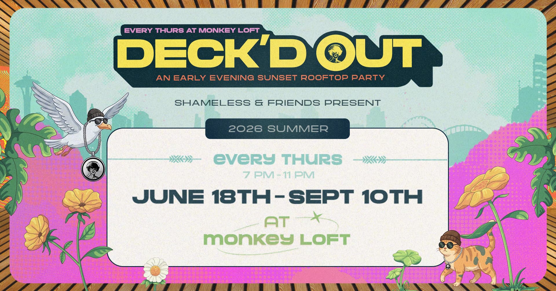 Deck'd Out - 2026 Summer Season at Monkey Loft, Seattle WA