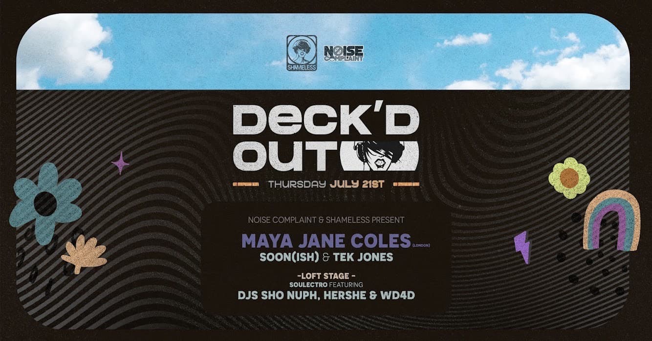 Deck'd Out #8 - Maya Jane Coles (London) at Monkey Loft, Seattle WA