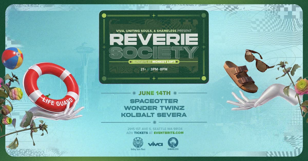 Reverie Society : Wonder Twinz, Spaceotter & Kobalt Severa at Monkey Loft, Seattle WA