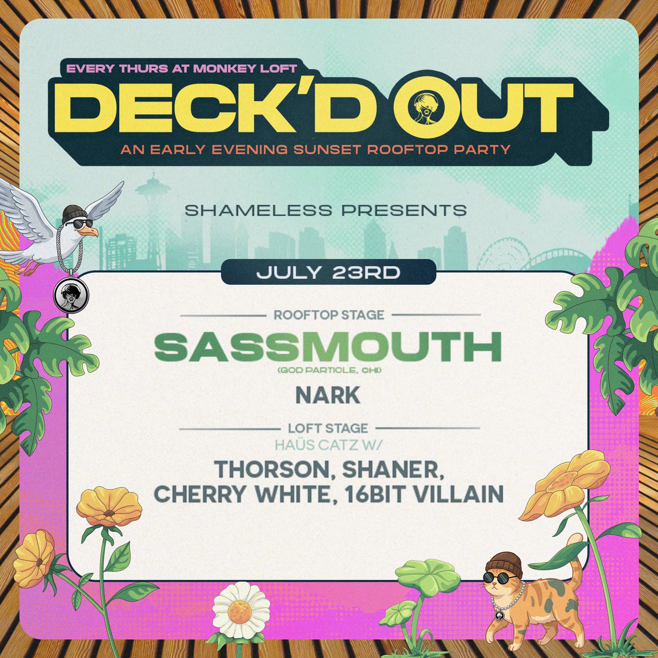 Deck'd Out #6 Sassmouth (CHI), Nark (Bottom Forty) & Haüs Catz